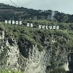 Welcome to Banos  | Photo taken by Sheila R